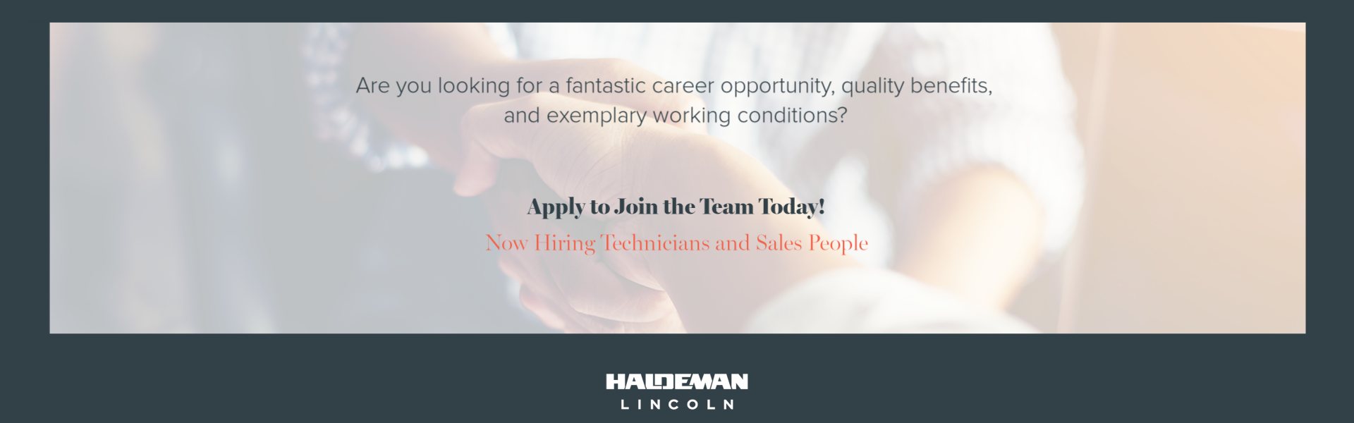 Apply to join the Haldeman Lincoln sales team today!